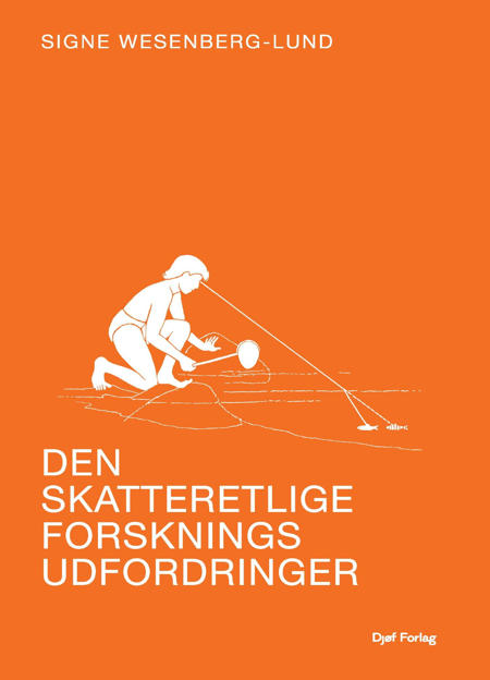 Cover af Den skatteretlige forsknings udfordringer (1. udg.)