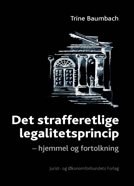 Cover af Det strafferetlige legalitetsprincip (1. udg.)