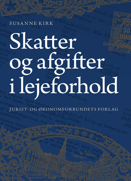 Cover af Skatter og afgifter i lejeforhold (1. udg.)
