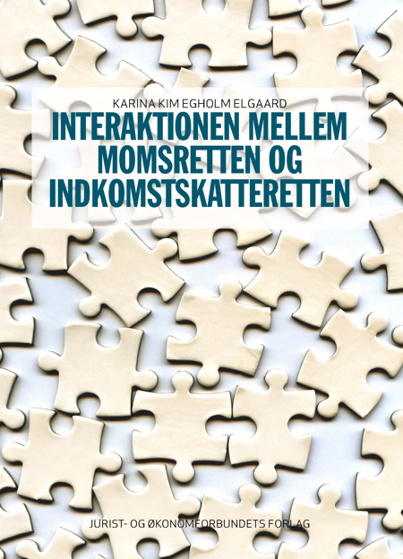 Cover af Interaktionen mellem momsretten og indkomstskatteretten (1. udg.)