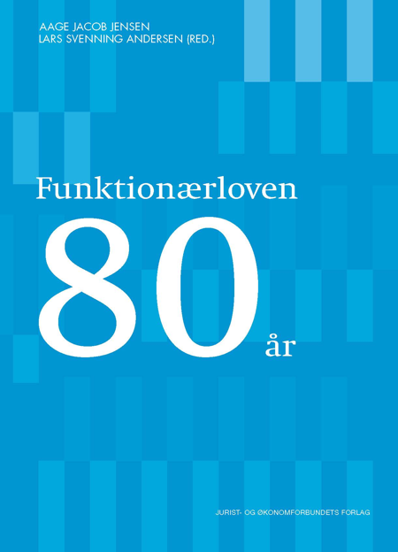 Cover af Funktionærloven 80 år (1. udg.)