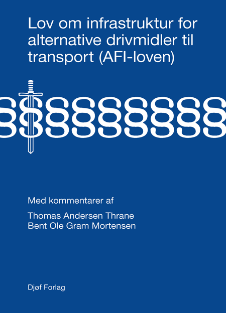 Cover af Lov om infrastruktur for alternative drivmidler til transport (1. udg.)