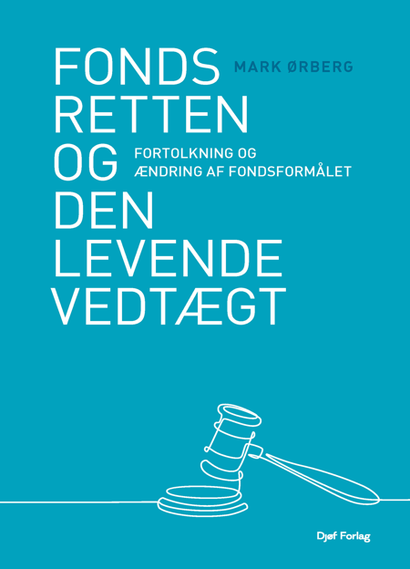 Cover af Fondsretten og den levende vedtægt (1. udg.)